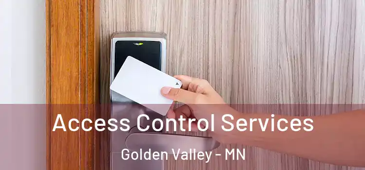 Access Control Services Golden Valley - MN