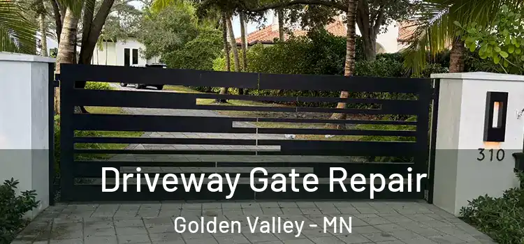 Driveway Gate Repair Golden Valley - MN