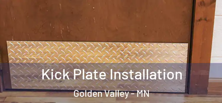 Kick Plate Installation Golden Valley - MN
