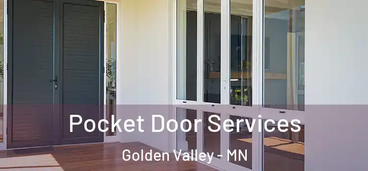 Pocket Door Services Golden Valley - MN