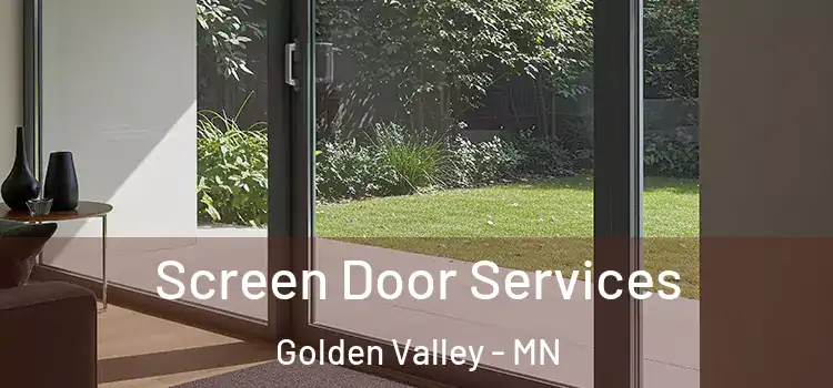 Screen Door Services Golden Valley - MN
