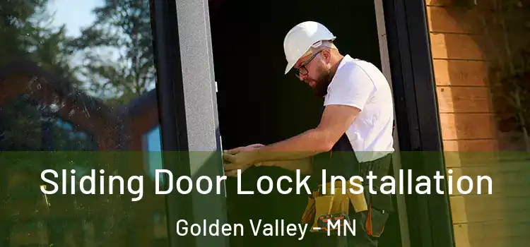 Sliding Door Lock Installation Golden Valley - MN